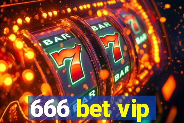 666 bet vip